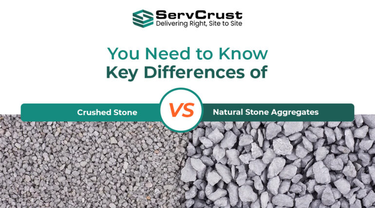 Crushed Stone vs. Natural Stone Aggregates